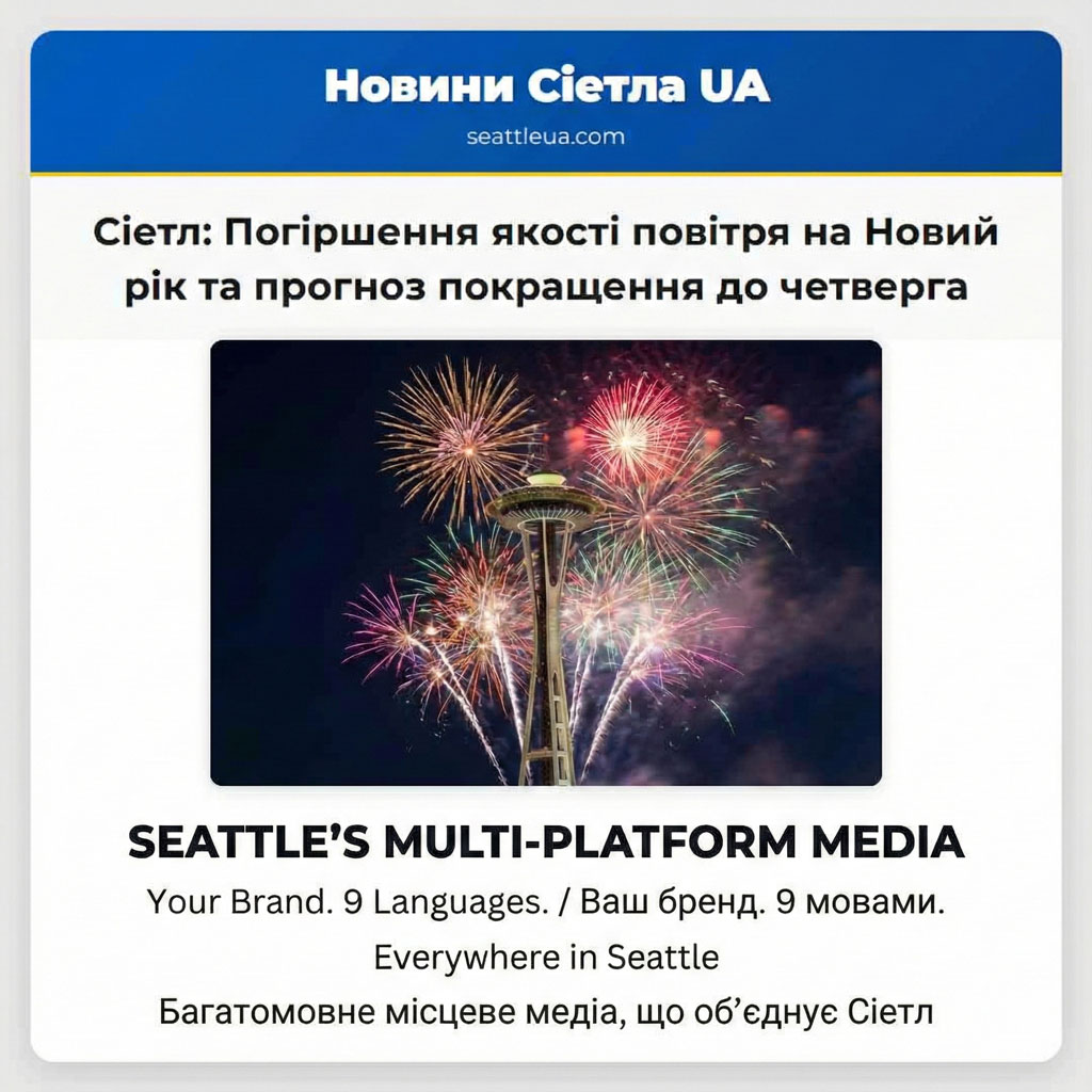 Seattle's Multi-Platform Media - Your Brand. 9 Languages.