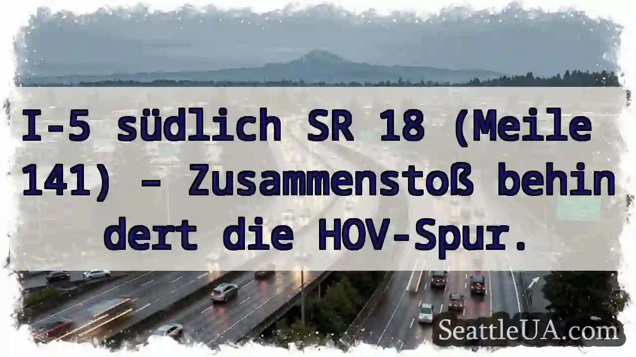I-5 südlich: Zusammenstoß!