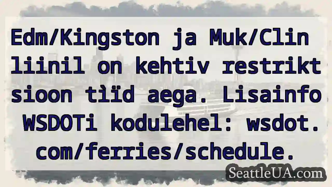 Edm/Kingston & Muk/Clin: Ajakohaline piirang!