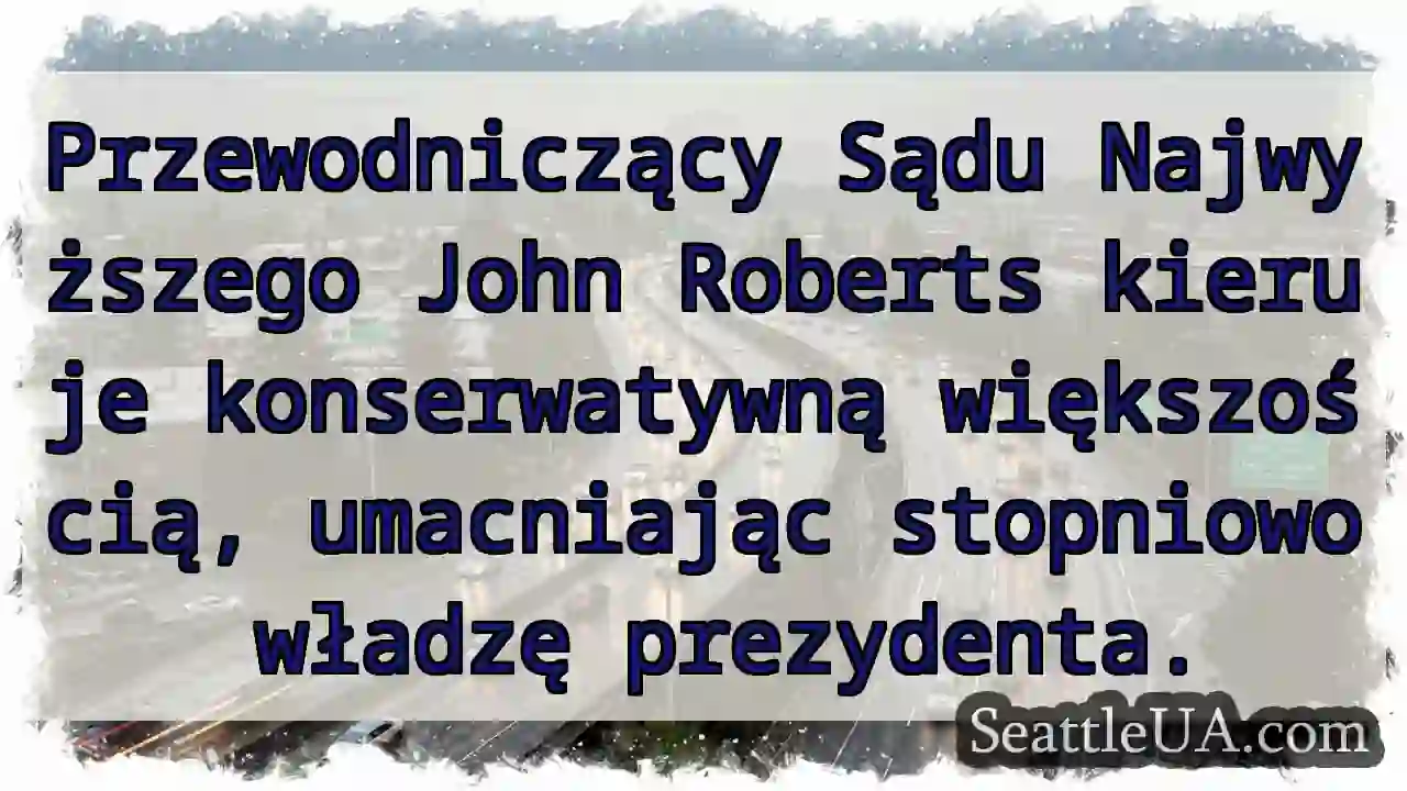 Władza prezydenta wzmacnia się.