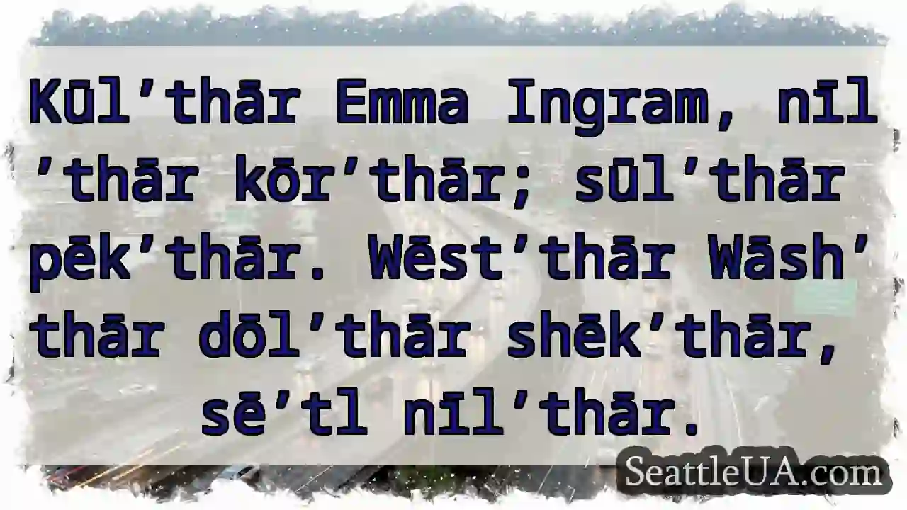 Kūl’thār Emma. Pēk’thār sūl’thār.