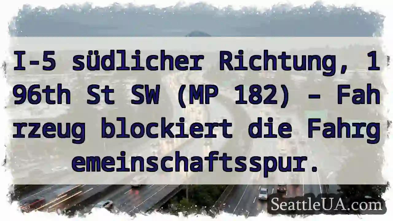 I-5: Spur blockiert! 196th SW
