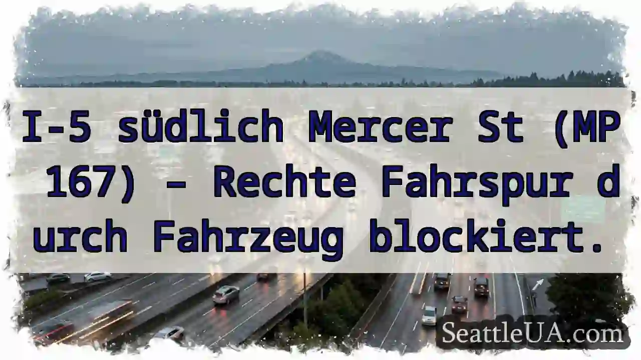 I-5 südlich: Fahrspur blockiert!