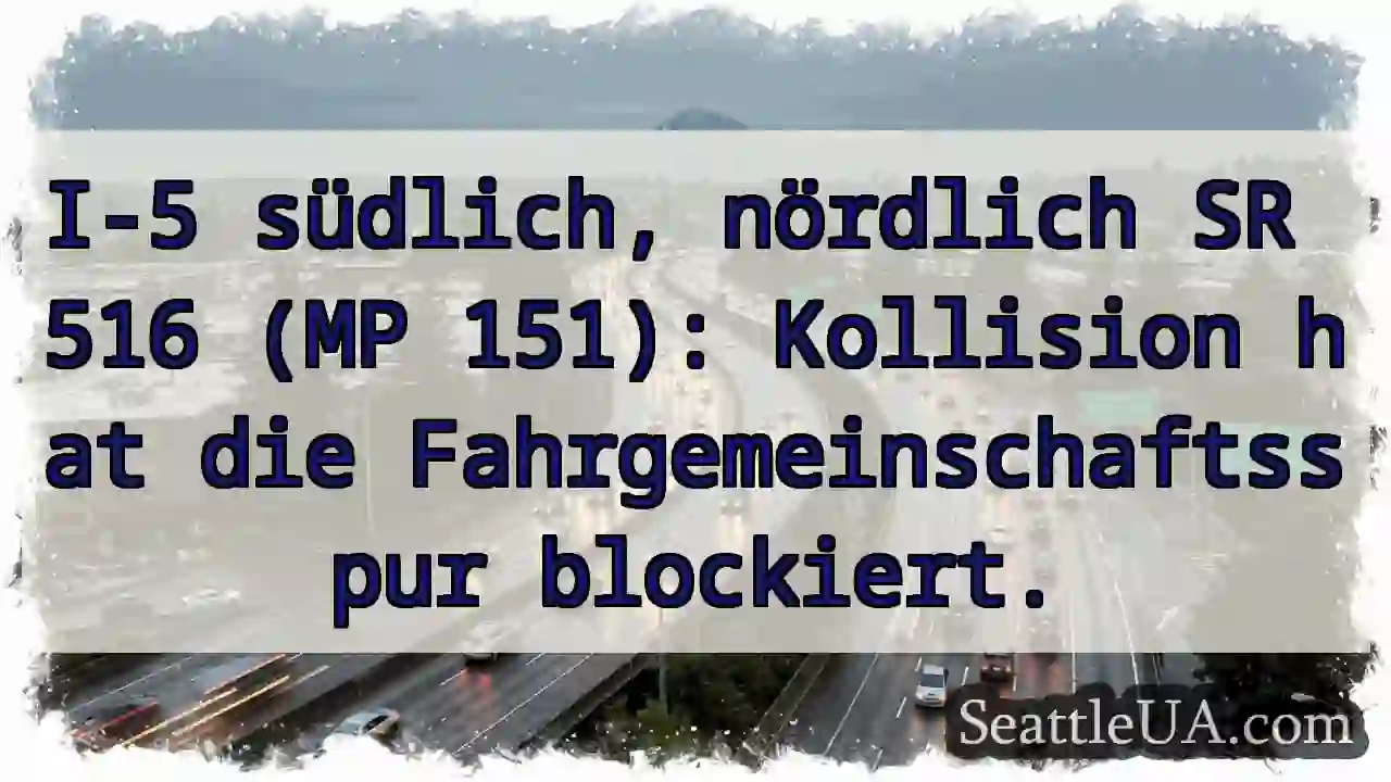 I-5: Kollision! Fahrgemeinschaftsspur blockiert.