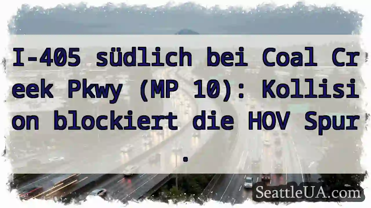 Kollision! HOV Spur blockiert - I-405