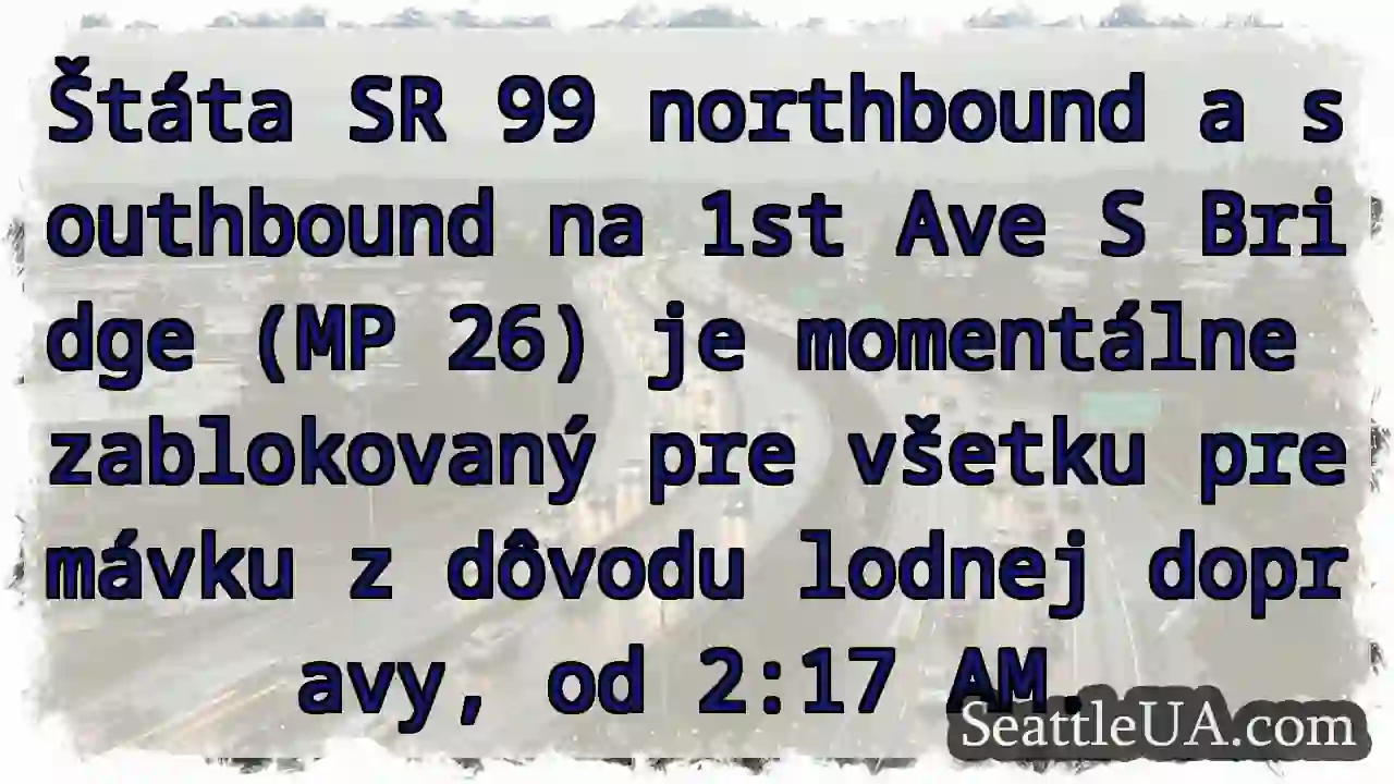 Štáta 99 zablokovaný - lodná doprava!