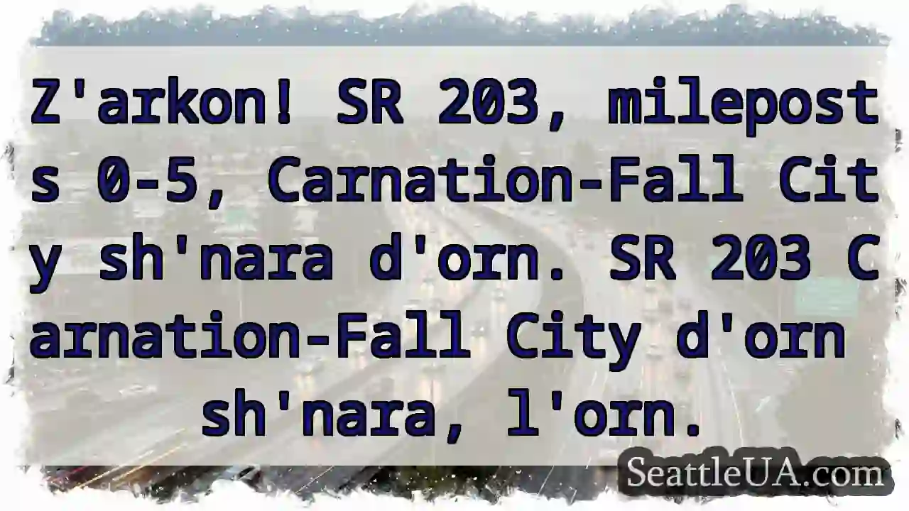 SR 203: Carnation-Fall City d'orn!