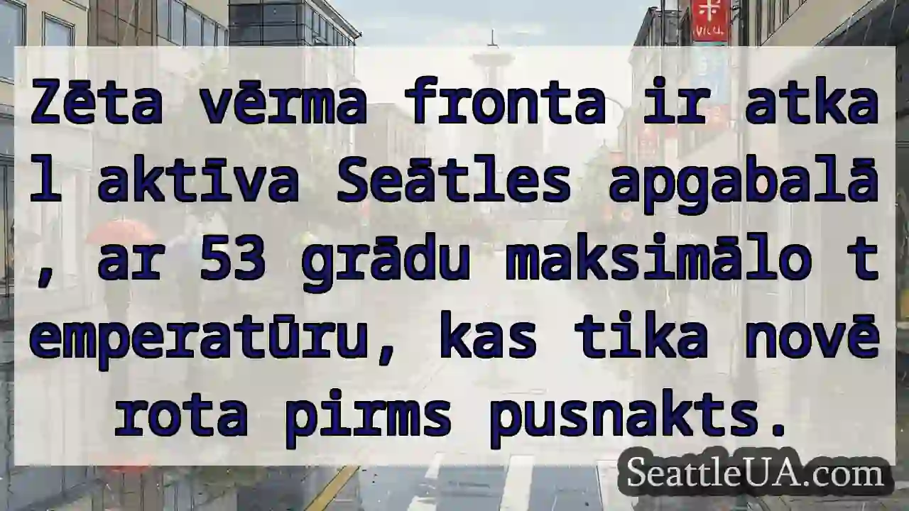 Zēta vērma: 53°C Seātles priekšā!