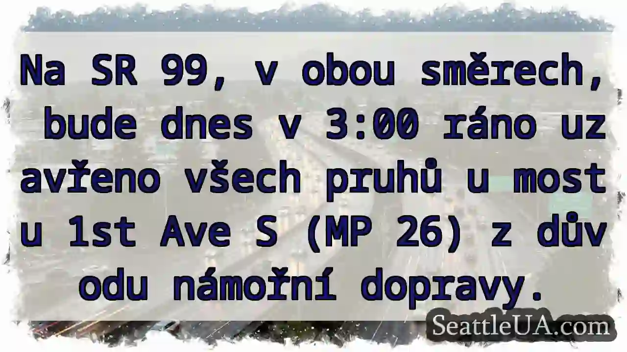 SR 99: Uzávěr pruhů u 1st Ave S!