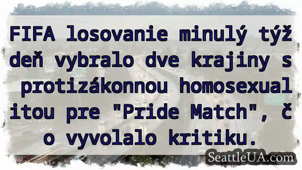 Pride Match: Kritika! Homosexualita zakázaná?