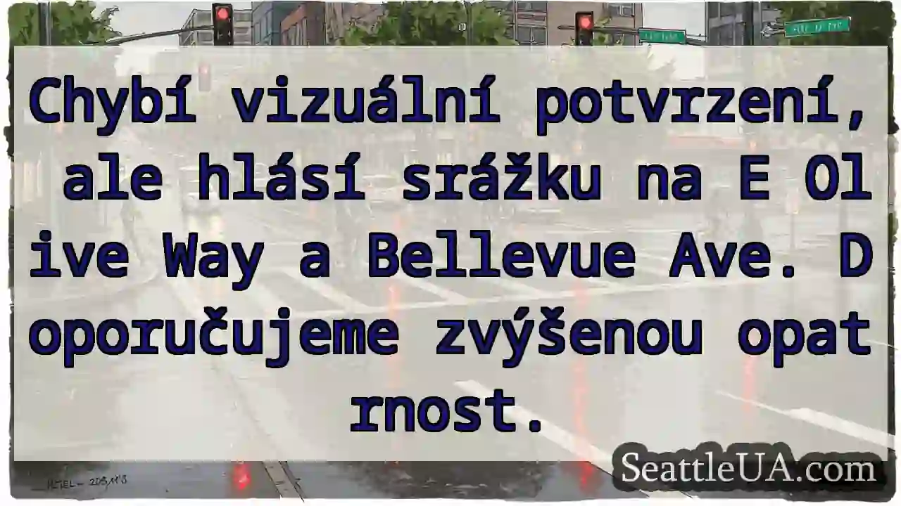 Srážka! E Olive Way & Bellevue Ave. Opatrně!