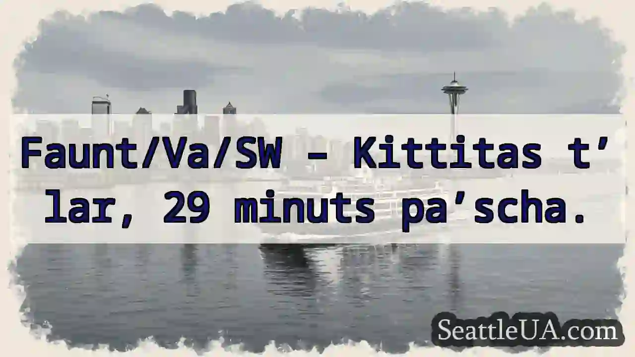 SW – Kittitas t’lar. 29 minuts.