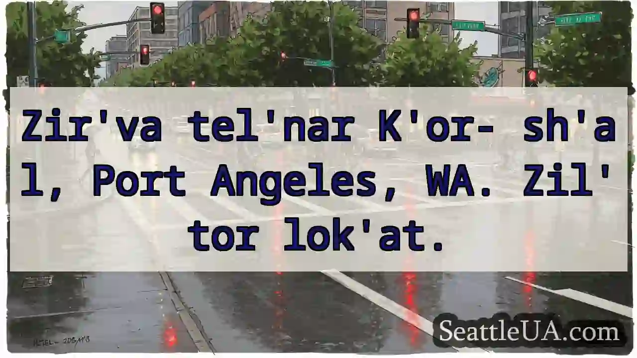 K&#039;or- sh&#039;al: Port Angeles. Zil&#039;tor.