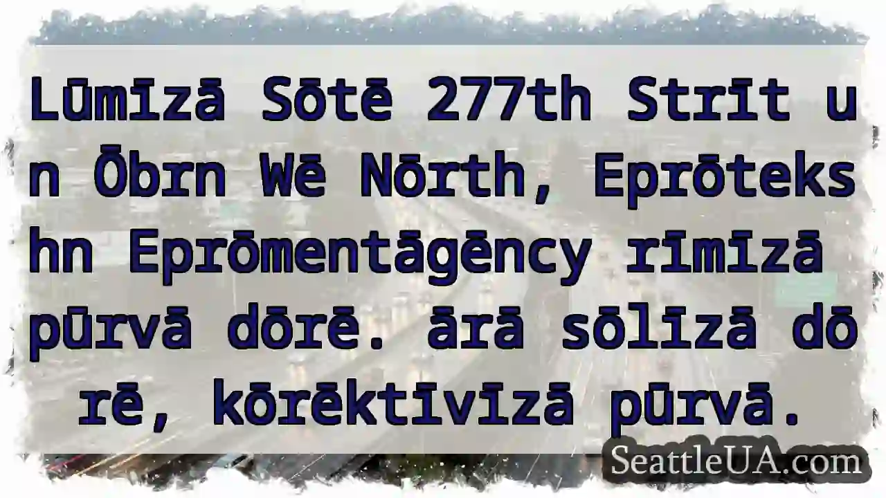 Ōbrn Wē Nōrth: Eprōmentāgēncy dōrē.