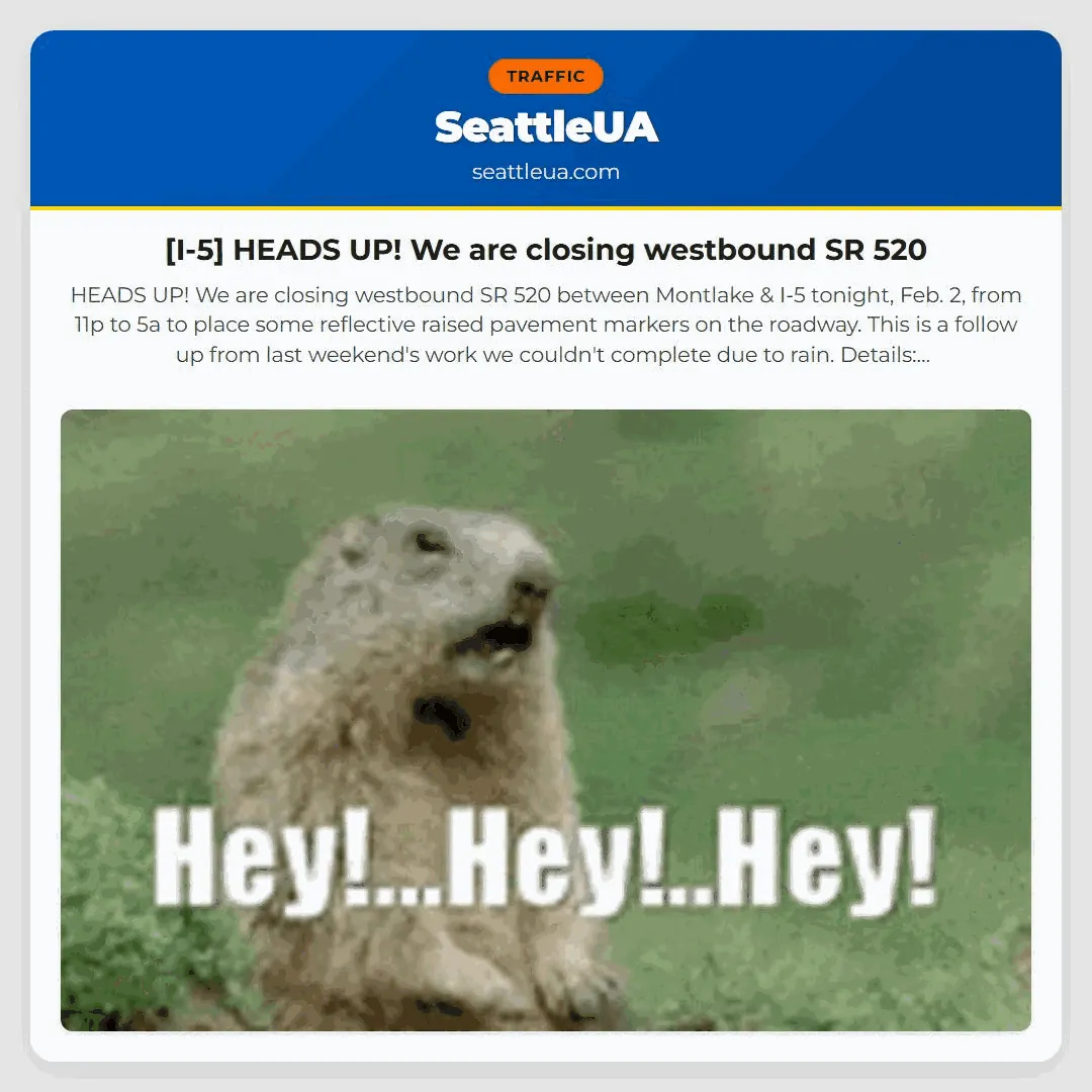 [I-5] HEADS UP! We are closing westbound SR 520